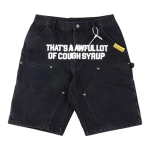 That’s A Awful Lot Of Cough Syrup Cargo Denim Shorts Black Front view