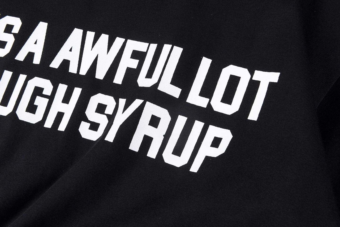 That’s A Awful Lot Of Cough Syrup Logo Graphic T-Shirt7