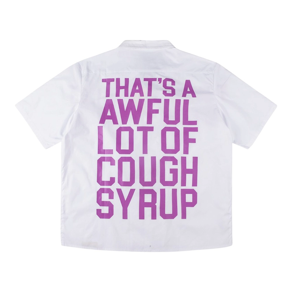 That’s A Awful Lot Of Cough Syrup Purple Text Button Up T-Shirt White Back view