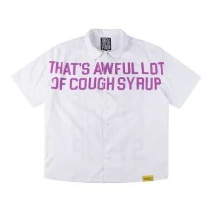 That’s A Awful Lot Of Cough Syrup Purple Text Button Up T-Shirt White Front view